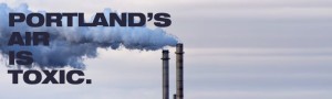 Neighbors for Clean Air, Portlands air is toxic