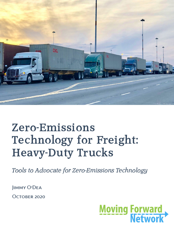 Zero-Emissions Technology for Freight: Heavy-Duty Trucks Tools to Advocate for Zero-Emissions Technology