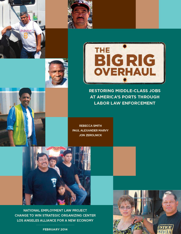 The Big Rig Overhaul: Restoring Middle-class Jobs at America’s Ports Through Labor Law Enforcement