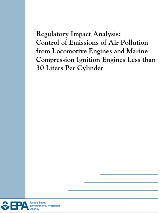 Regulatory Impact Analysis: Control of Emissions of Air Pollution from Locomotive Engines and Marine Compression Ignition Engines