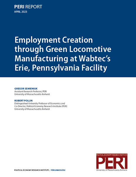 Employment Creation through Green Locomotive Manufacturing at Wabtec’s Erie, Pennsylvania Facility