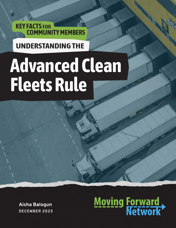 Key Facts For Community Members: Understanding the Advanced Clean Fleets Rule