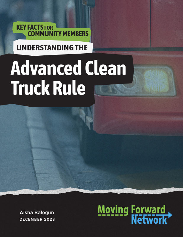 Key Facts For Community Members: Advanced Clean Truck Rule