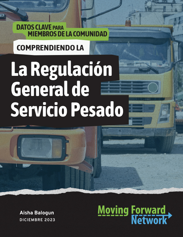 Datos Clave para Miembros de la Comunidad: Comprendiendo la Regulación General de Servicio Pesado